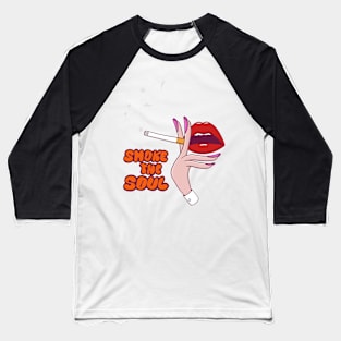 Smoke the Soul Baseball T-Shirt